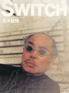 SWITCH Vol.7 No.3 1999年 4月号 ファッション特集：荒木経惟 『 LIFE IN PEACE 』／編：新井敏記／(SWITCH Vol.7 No.3 APRIL.1999 Nobuyoshi Araki 『 LIFE IN PEACE 』 / Edit: Toshinori Arai)のサムネール