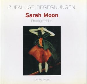 Zufällige begegnungen Sarah Moon photographien／サラ・ムーン／(Zufällige begegnungen Sarah Moon photographien / Sarah Moon)のサムネール