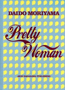 Pretty Woman／森山大道／(Pretty Woman / Daido Moriyama)のサムネール