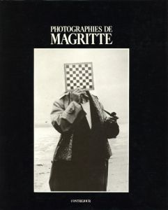 PHOTOGRAPHIES DE MAGRITTE／著：ルネ・マグリット　文：マルセル・パケ／(PHOTOGRAPHIES DE MAGRITTE / Author: Rene Magritte　Text: Marcel Paquet)のサムネール