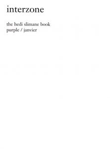 Interzone: The Hedi Slimane Book／エディ・スリマン／(Interzone: The Hedi Slimane Book / Hedi Slimane)のサムネール