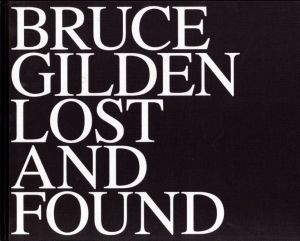 BRUCE GILDEN LOST AND FOUND／ブルース・ギルデン／(BRUCE GILDEN LOST AND FOUND / Bruce Gilden)のサムネール