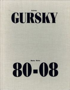 Andreas Gursky Werke・Works 80-08／アンドレアス・グルスキー／(Andreas Gursky Werke・Works 80-08 / Andreas Gursky)のサムネール