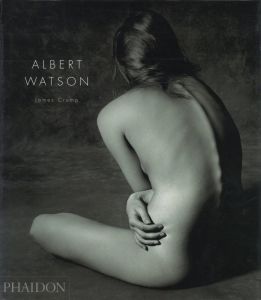 ALBERT WATSON／著：ジェームズ・クランプ　写真：アルバート・ワトソン／(ALBERT WATSON / Author: James Crump　Photo: Albert Watson)のサムネール