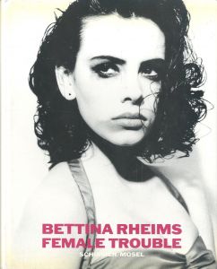FEMALE TROUBLE／写真：ベッティナ・ランス／(FEMALE TROUBLE / Photo: Bettina Rheims)のサムネール