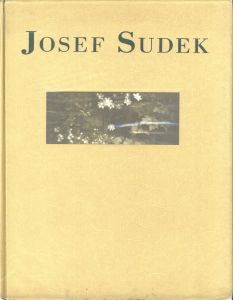 JOSEF SUDEK／写真：ヨゼフ・スデック　著：アンナ・ファロヴァー／(JOSEF SUDEK / Photo: Josef Sudek　Author: Anna Farova)のサムネール