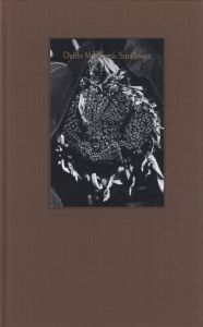 「Daido Moriyama: Sunflower / 写真：森山大道」画像1