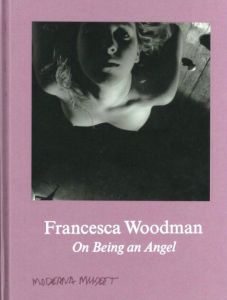 Francesca Woodman On Being an Angel／写真：フランチェスカ・ウッドマン　編：アンナ・テルグレン／(Francesca Woodman On Being an Angel / Photo: Francesca Woodman　Edit: Anna Tellgren)のサムネール