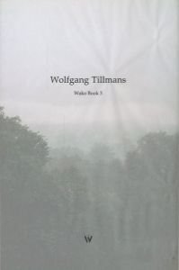 Wolfgang Tillmans Wako Book 3／ヴォルフガング・ティルマンス／(Wolfgang Tillmans Wako Book 3 / Wolfgang Tillmans)のサムネール