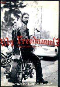 My Freedamn! 3 くそったれ！の自由／写真, 文：田中凛太郎／(My Freedamn! 3 / Photo, Text: Rin Tanaka)のサムネール