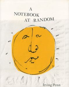 A NOTEBOOK AT RANDOM／アーヴィング・ペン／(A NOTEBOOK AT RANDOM /  Irving Penn)のサムネール