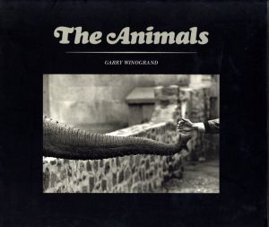 The Animals／写真：ゲイリー・ウィノグランド　後書き：ジョン・シャーカフスキー／(The Animals / Photo: Garry Winogrand　Afterword: John Szarkowski)のサムネール
