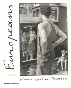 Europeans／写真：アンリ・カルティエ＝ブレッソン　文：ジャン・クレール／(Europeans / Photo: Henri Cartier-Bresson　Text: Jean Clair)のサムネール