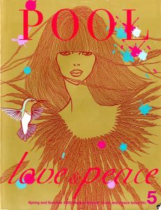 POOL love & peace Spring Summer 2000 Issue No.5／編：三浦恵　装丁：矢吹恭子／(POOL love & peace Spring Summer 2000 Issue No.5 / Edit: Megumi Miura Design: Yabuki Kyoko)のサムネール