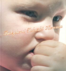 Babyland／ホンマタカシ／(Babyland / Takashi Homma)のサムネール