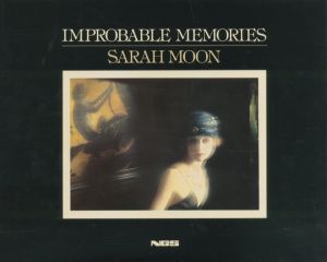 IMPROBABLE MEMORIES／著：サラ・ムーン／(IMPROBABLE MEMORIES / Author: Sarah Moon)のサムネール