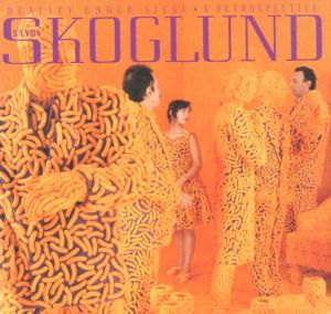 Sandy Skoglund : Reality under Siege : a Retrospective／サンディ・スコグランド　編： ロバート・モートン／(Sandy Skoglund : Reality under Siege : a Retrospective / Sandy Skoglund　Edit: Robert Morton)のサムネール