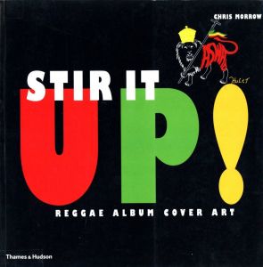 STIR IT UP!REGGAE ALBUM COVER ART with 229 colour illustrations／著：クリス・モロー／(STIR IT UP!REGGAE ALBUM COVER ART with 229 colour illustrations / Author: CHRIS MORROW)のサムネール