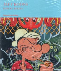 Jeff Koons: Popeye Series／ジェフ･クーンズ／(Jeff Koons: Popeye Series / Jeff Koons)のサムネール