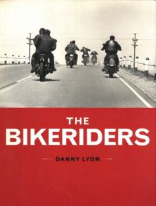 THE BIKERIDERS／ダニー・ライアン／(THE BIKERIDERS / Danny Lyon)のサムネール