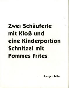 Zwei Schaufele mit Klob und eine Kinderportion Schnitzel mit Pommes Frites／写真：ユルゲン・テラー／(Zwei Schaufele mit Klob und eine Kinderportion Schnitzel mit Pommes Frites / Photo: Juergen Teller)のサムネール