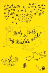 25 cats named Sam and one blue pussy / Holy cats by Andy Warhol's mother【2冊揃】／アンディ・ウォーホル& アンディ・ウォ―ホルの母／(25 cats named Sam and one blue pussy / Holy cats by Andy Warhol's mother【2books】 / Andy Warhol& Andy Warhol's mother)のサムネール
