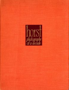 horst photographs of a decade／ホルスト・P・ホルスト／(horst photographs of a decade / Horst P. Horst)のサムネール