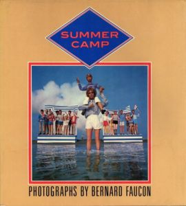 SUMMER CAMP／ベルナール・フォコン／(SUMMER CAMP / Bernard Faucon)のサムネール