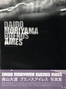 DAIDO MORIYAMA　BUENOS AIRES／著：森山大道／(DAIDO MORIYAMA　BUENOS AIRES / Author: Daido Moriyama)のサムネール