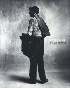 SMALL TRADES／アーヴィング・ペン／(SMALL TRADES / Irving Penn)のサムネール