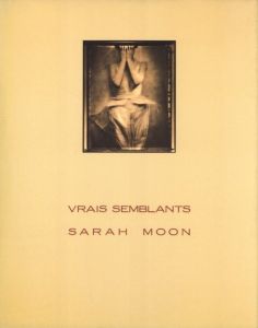 VRAIS SEMBLANTS　幻化／写真・文：サラ・ムーン／(VRAIS SEMBLANTS / Photo, Text: Sarah Moon)のサムネール