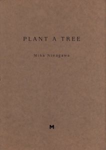 PLANT A TREE／蜷川実花／(PLANT A TREE / Mika Ninagawa)のサムネール
