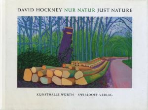 David Hockney: JUST NATURE／編：イアン・バーカー　ニーナ・フェルマン　ローラ・ヘンダーソン　その他／(David Hockney: JUST NATURE / Edit: Ian Barker, Nina Fellmann, Laura Henderson, and more)のサムネール