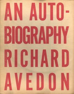 AN AUTOBIOGRAPHY RICHARD AVEDON／リチャード・アヴェドン／(AN AUTOBIOGRAPHY RICHARD AVEDON / Richard Avedon)のサムネール