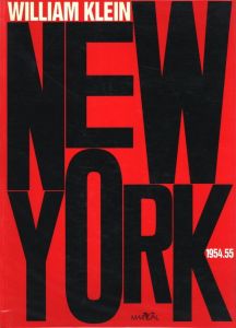 NEW YORK 1954.55／写真・文・デザイン：ウィリアム・クライン／(NEW YORK 1954.55 / Photo, Text, Design: William Klein)のサムネール