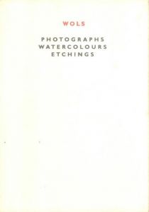 Wols ヴォルス Photographs Watercolours Etchingsのサムネール
