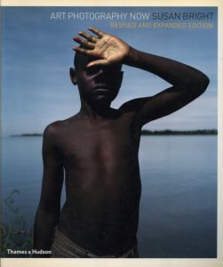 ART PHOTOGRAPHY NOW　Revised and Expanded Editionのサムネール