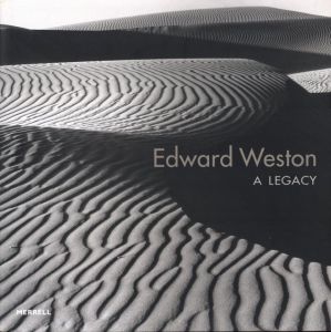 Edward Weston: A LEGACY／写真：エドワード・ウェストン／(Edward Weston: A LEGACY / Photo: Edward Weston)のサムネール