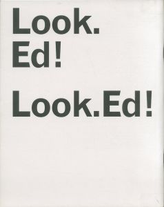 「Look. Ed! / Photo: Ed van der Elsken　Photo selected: Marlene Dumas, Rineke Dijkstra, Marijke van Warmerdam」画像1