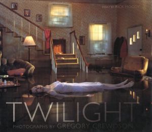 TWILIGHT／グレゴリー・クリュードソン／(TWILIGHT / Gregory Crewdson)のサムネール