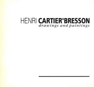 Henri Cartier-Bresson: Drawings and Paintingsのサムネール