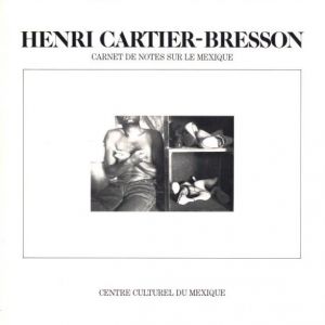Carnet de Notes sur le Mexique／アンリ・カルティエ＝ブレッソン／(Carnet de Notes sur le Mexique / Henri Cartier-Bresson)のサムネール