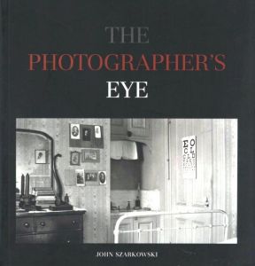 THE PHOTOGRAPHER′S EYE／ジョン・シャーカフスキー／(THE PHOTOGRAPHER′S EYE / John Szarkowski)のサムネール