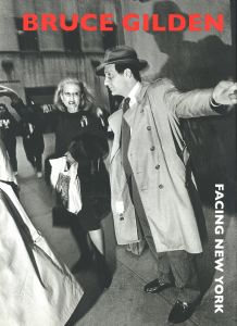 FACING NEW YORK／ブルース・ギルデン／(FACING NEW YORK / Bruce Gilden)のサムネール