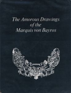 The Amorous Drawings of The Marquis von Bayros Part Iのサムネール