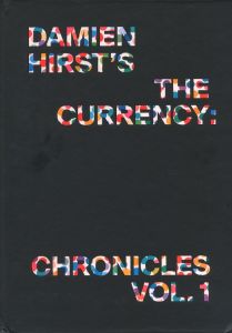 DAMIEN HIRST’S THE CURRENCY: CHRONICLES VOL.1／ダミアン・ハースト／(DAMIEN HIRST’S THE CURRENCY: CHRONICLES VOL.1 / Damien Hirst)のサムネール