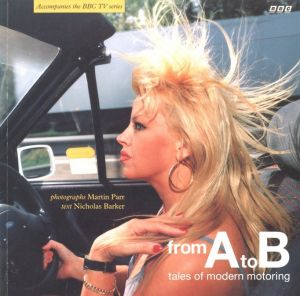 From A to B: Tales of Modern Motoringのサムネール